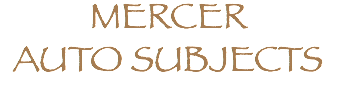 MERCER AUTO SUBJECTS