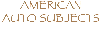 AMERICAN AUTO SUBJECTS