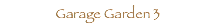 Garage Garden 3